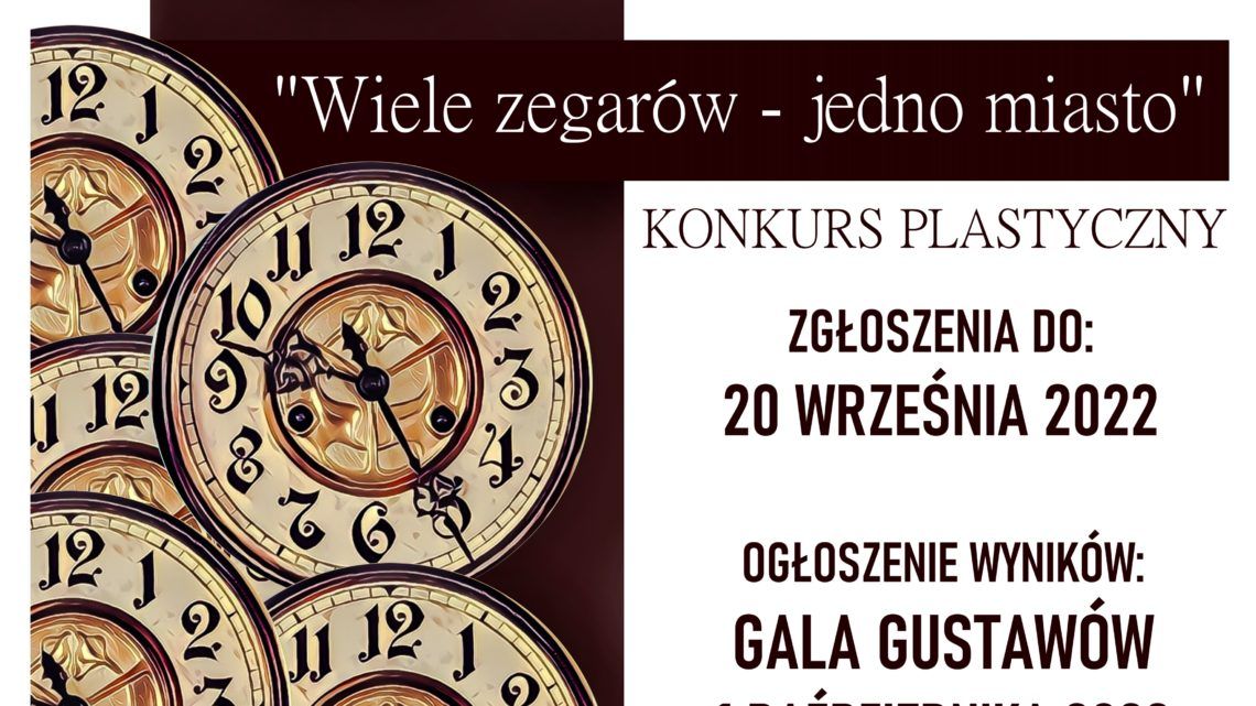 GUSTAWY „Wiele zegarów – jedno miasto”
