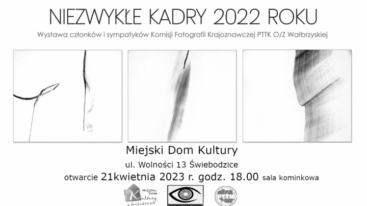 Wystawa fotografii NIEZWYKŁE KADRY 2022 ROKU