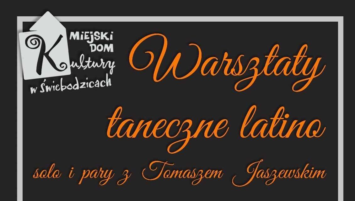 Warsztaty taneczne latino solo i pary z Tomaszem Jaszewskim