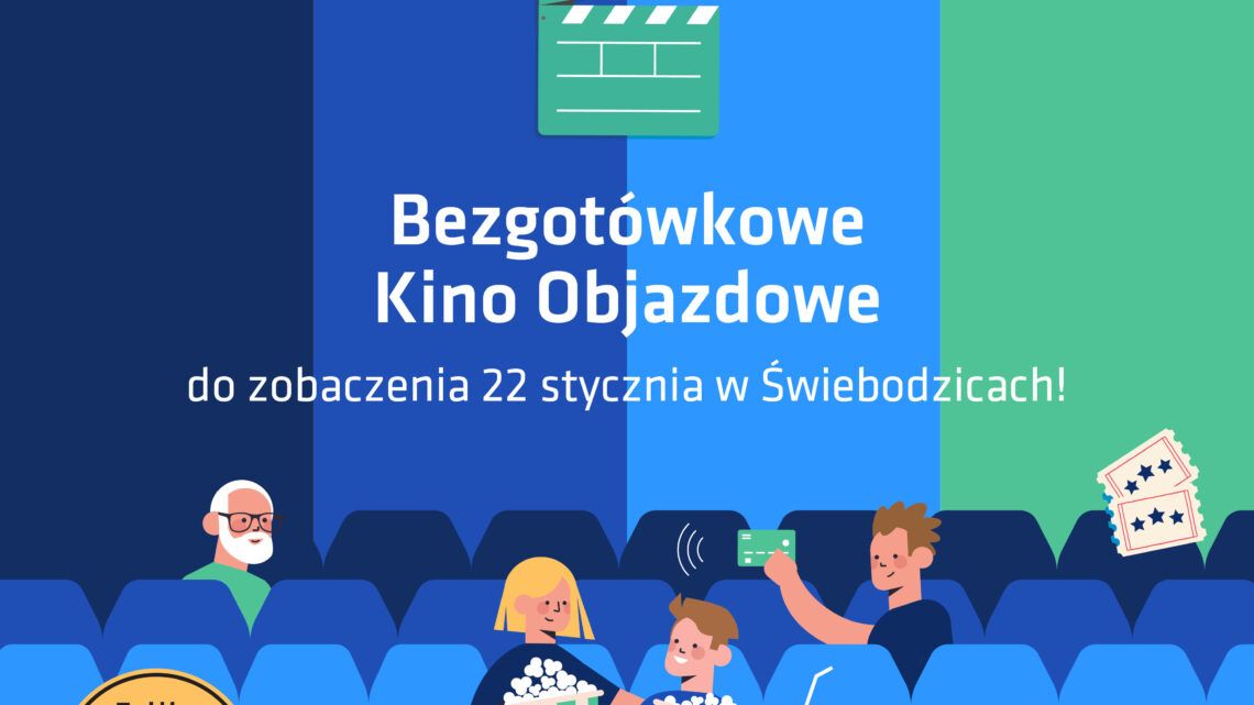 Bezgotówkowe Kino Objazdowe w Świebodzicach