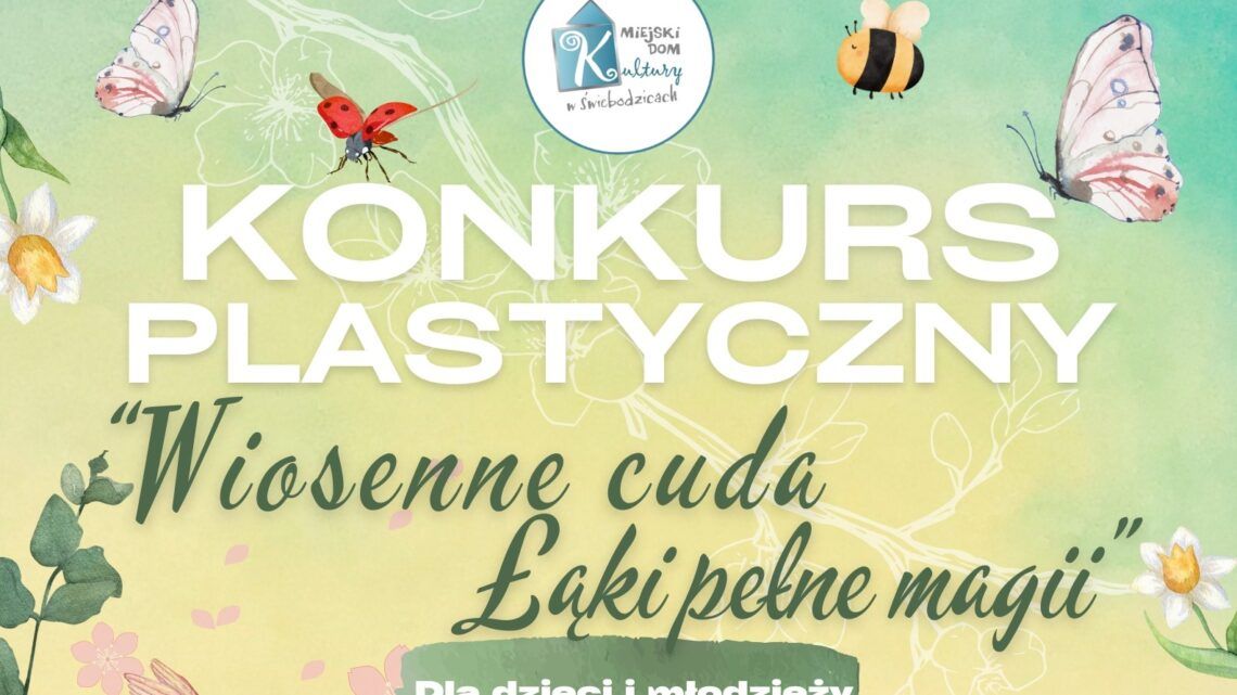 Konkurs plastyczny „Wiosenne cuda – łąki pełne magii”