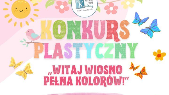 Witaj Wiosno, Pełna Kolorów – zapraszamy do udziału w wiosennym konkursie plastycznym