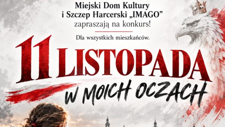 Konkurs „11 listopada w moich oczach”